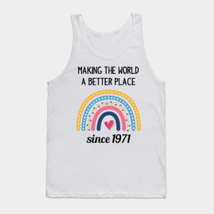 Making The World Better Since 1971 Tank Top